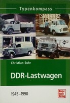 LKW-Typen-Buch/Modelle/Daten/Handbuch Typenkompass DDR-Lastwagen aus der UDSSR 